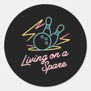 Bowling Living On A Spare Funny Bowler Gift Design Classic Round Sticker
