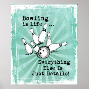 Bowling Lover Gift, Funny Bowling Player Gift Poster
