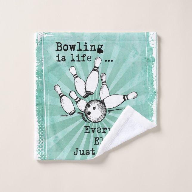 Bowling Lover Gift, Funny Bowling Player Gift Wash Cloth (Wash Cloth)