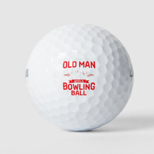 Bowling Lover Never Underestimate Old Man With Bow Golf Balls