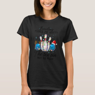 Bowling Make Me Happy Christmas Lights   Bowling   T-Shirt