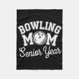 Bowling Mama Mum Mother Of Senior Year Bowler For Fleece Blanket
