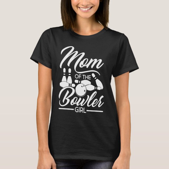 Bowling Mom Pin Bowler Strike Bowling Team Bowling T-Shirt (Front)