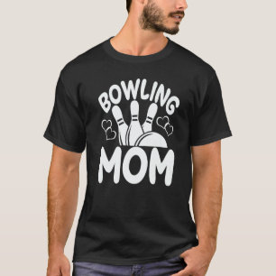 Bowling Mom Players  Women Game   2 T-Shirt
