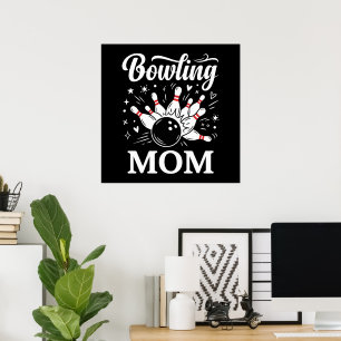 Bowling Mum Heart Pins Funny League Mothers Day Poster
