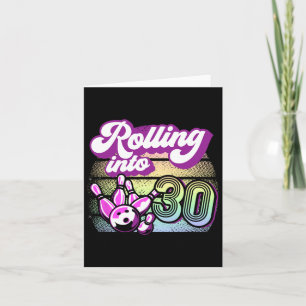Bowling Party Rolling Into 30 Bowling Birthday Card
