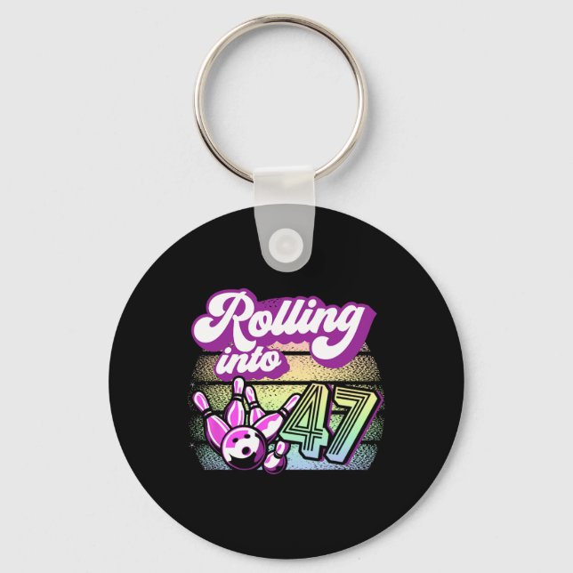 Bowling Party Rolling Into 47 Bowling Birthday  Key Ring (Front)