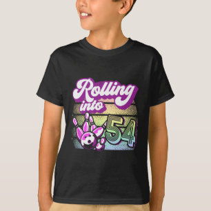 Bowling Party Rolling Into 54 Bowling Birthday T-Shirt
