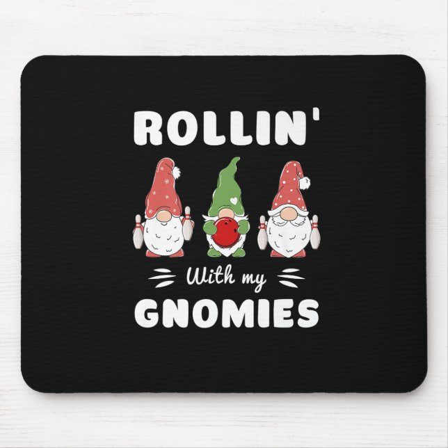 Bowling Rollin' With My Gnomies Funny Gnome Premiu Mouse Mat (Front)