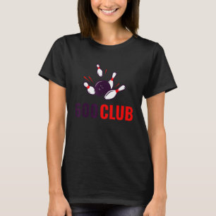 Bowling Series 600 Club Achievement T-Shirt