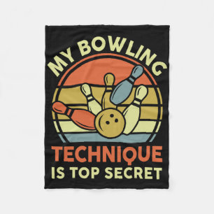 Bowling-shirt My Bowling Technique Is Top Secret D Fleece Blanket