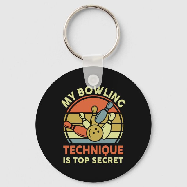 Bowling-shirt My Bowling Technique Is Top Secret D Key Ring (Front)