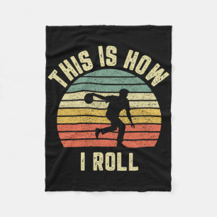 Bowling Shirt This Is How I Roll Retro Design Tee Fleece Blanket