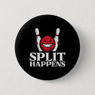 Bowling Split Happens Funny Humour Bowler Team Men 6 Cm Round Badge