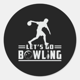 Bowling Sport Bowler Strike Bowl Team Funny Gift Classic Round Sticker