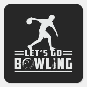 Bowling Sport Bowler Strike Bowl Team Funny Gift Square Sticker