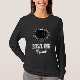 Bowling Squad Bowl Player Bowler Coach Sports  Gra T-Shirt