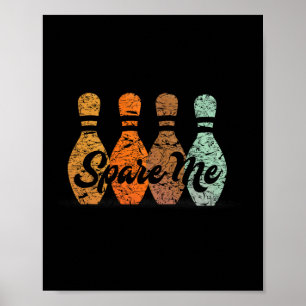 Bowling Team Name Spare Me Poster