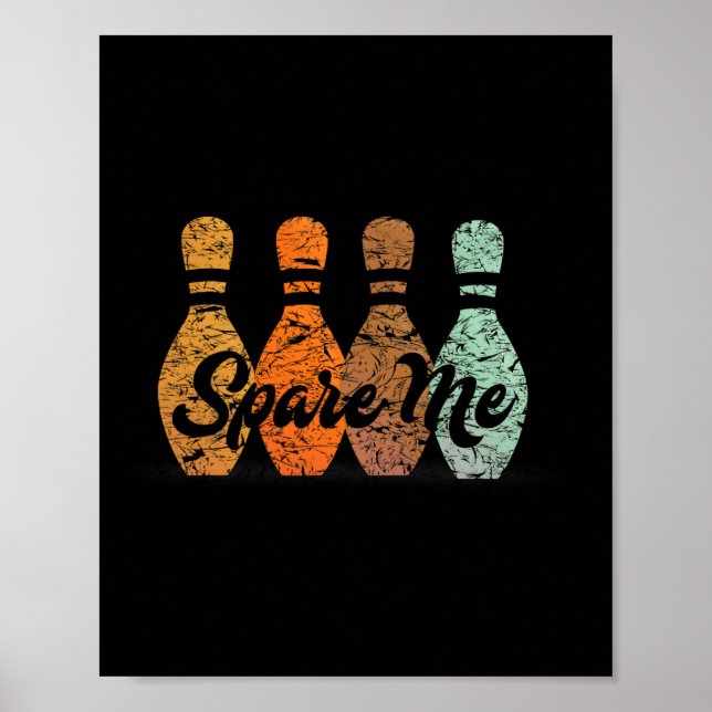 Bowling Team Name Spare Me  Poster (Front)