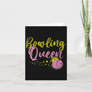 Bowling Team Queen Women Girls Kids Gift Bowling Card