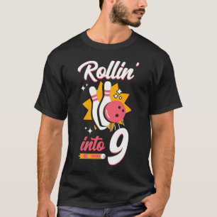 Bowling Team Rollin' Into 9 9th Birthday T-Shirt