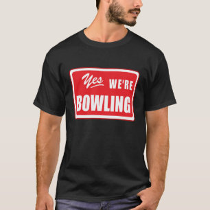 Bowling Team  Saying Bowlers League Night T-Shirt