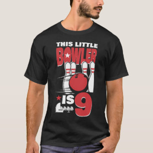 Bowling Team This Little Bowler Is 9 9th Birthday T-Shirt