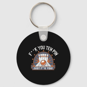 Bowling Ten Pin Shirt Funny Adult Humour Joke Bowl Key Ring