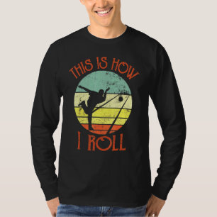 Bowling This Is How I Roll Retro Vintage Bowling T-Shirt