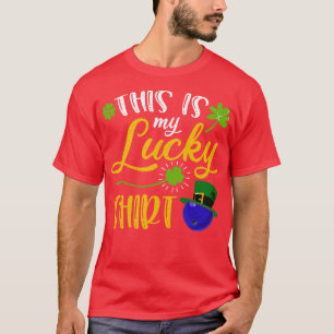 Bowling This Is My Lucky  St Patrickis Day  T-Shirt