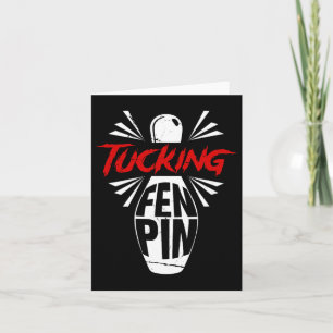 Bowling Tucking Fen Pin Team Bowler Humour Sport P Card