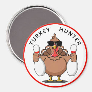 Bowling Turkey Hunter Large Magnet