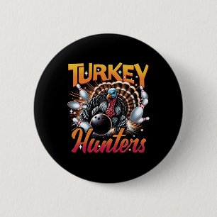 Bowling Turkey Hunters Bowling Team For Bowler Spo 6 Cm Round Badge