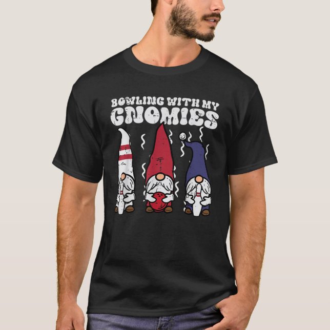 Bowling With Gnomies Bowler Gnome Matching Men Wom T-Shirt (Front)