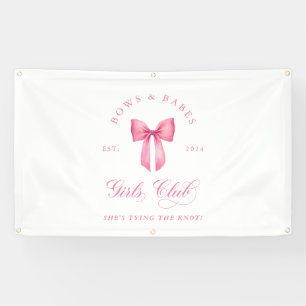 Bows and Babes Girls Club Bachelorette Banner