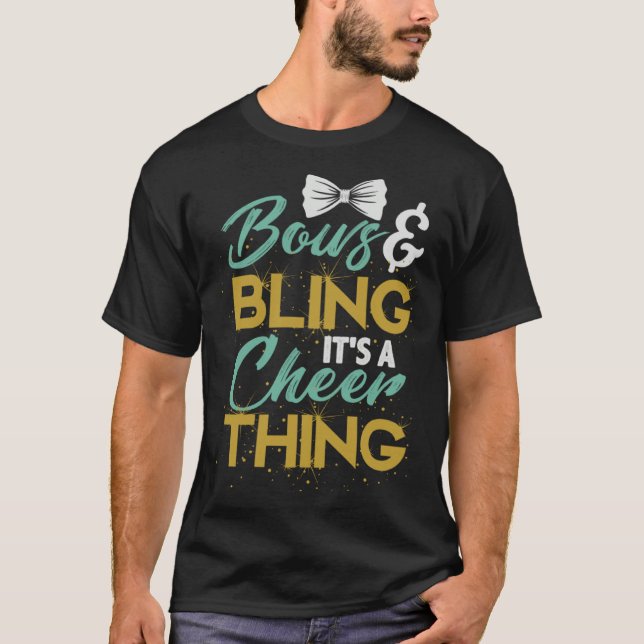 Bows And Bling It s A Cheer Thing Cheerleading App T-Shirt (Front)