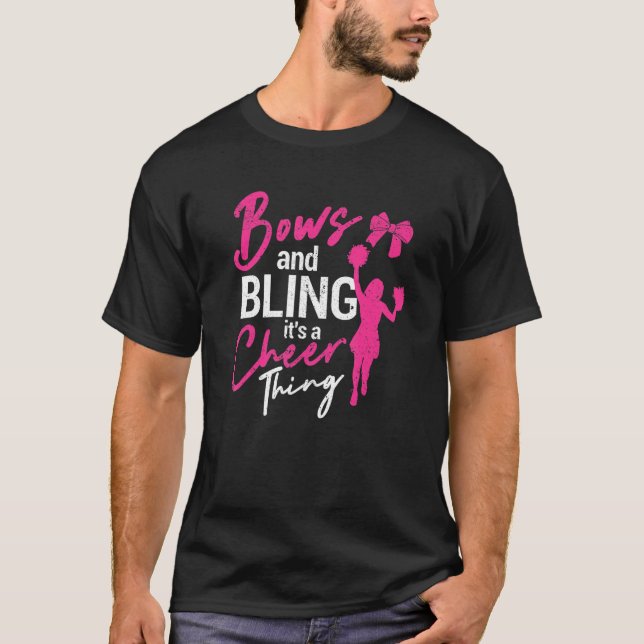 Bows And Bling Its A Cheer Thing  Cheerleader Chee T-Shirt (Front)