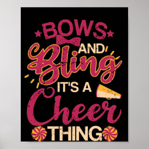 Bows And Bling Its A Cheer Thing Cheerleading Danc Poster