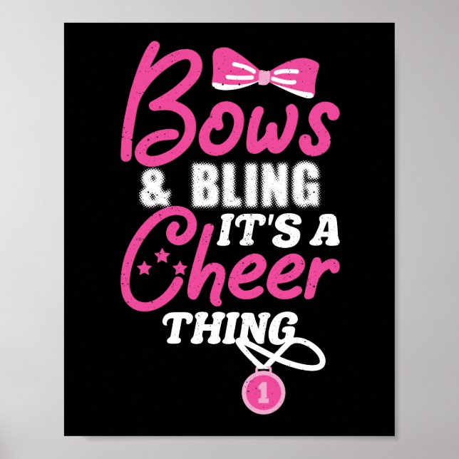 Bows And Bling Its A Cheer Thing Girl Cheerleader Poster (Front)