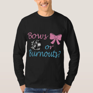 Bows or Burnouts Gender Reveal party Idea for mum T-Shirt
