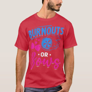 Bows Or Burnouts Party Bows Or Burnouts Gender Rev T-Shirt