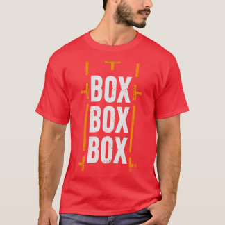 Box Box Box Formula 1 Racing Pitstop Design T-Shirt