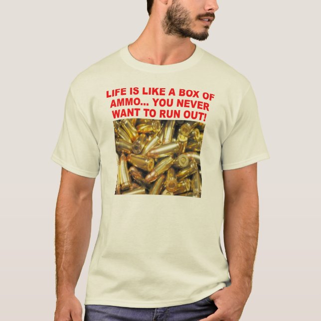 box of ammo T-Shirt (Front)