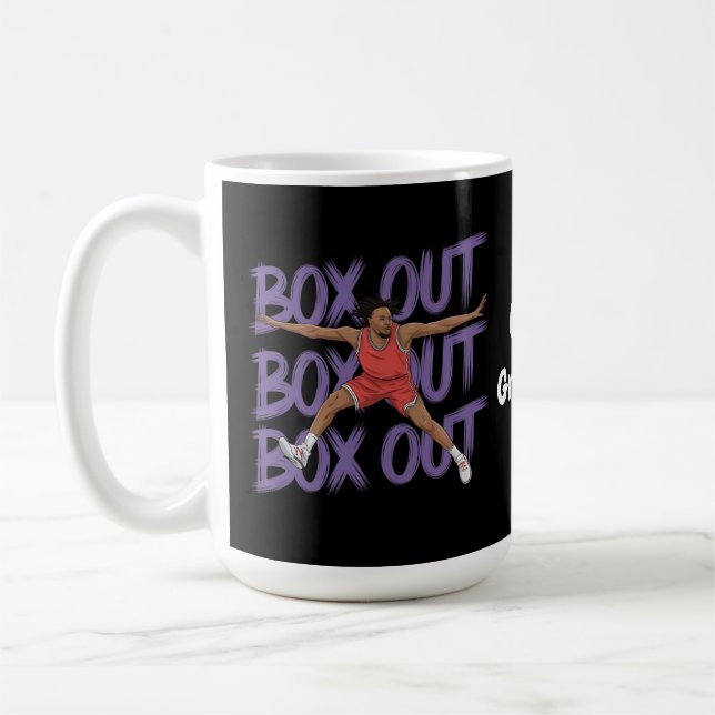Box Out Box Out Box Out: Creative And Funny Takes Coffee Mug (Left)