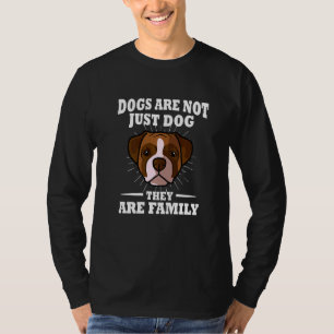 Boxer Are Not Just Dog They Are Family T-Shirt