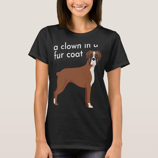 Boxer Clown in a Fur Coat T-Shirt (Front)
