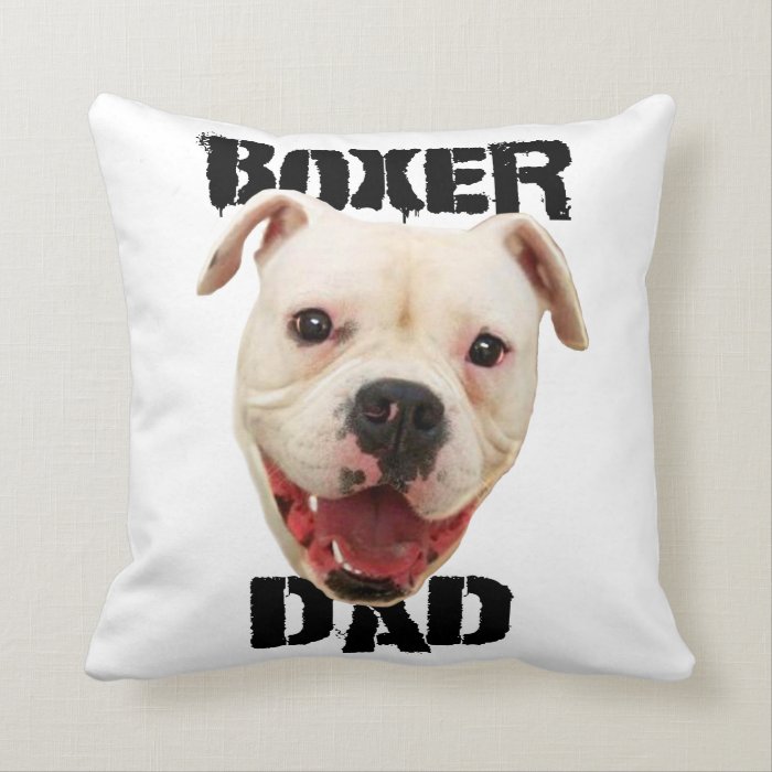 Boxer Dad Dog Throw Pillow Zazzle