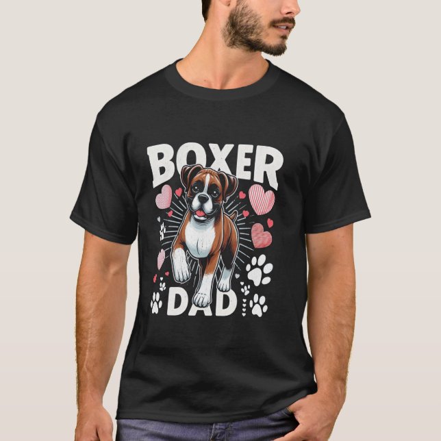 Boxer Dad for Boxer Dog Pet Lovers T-Shirt (Front)