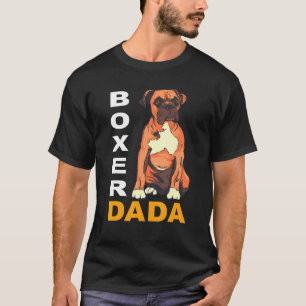 Boxer Dada Boxer Dad Boxer Dogs T-Shirt