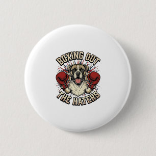 Boxer Dog Boxing Out The Haters Funny T-Shirt Desi 6 Cm Round Badge